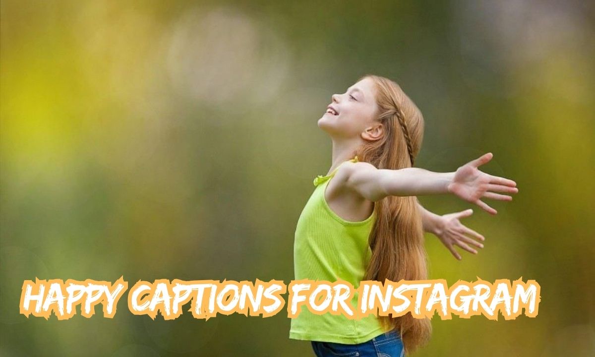 Happy Captions for Instagram