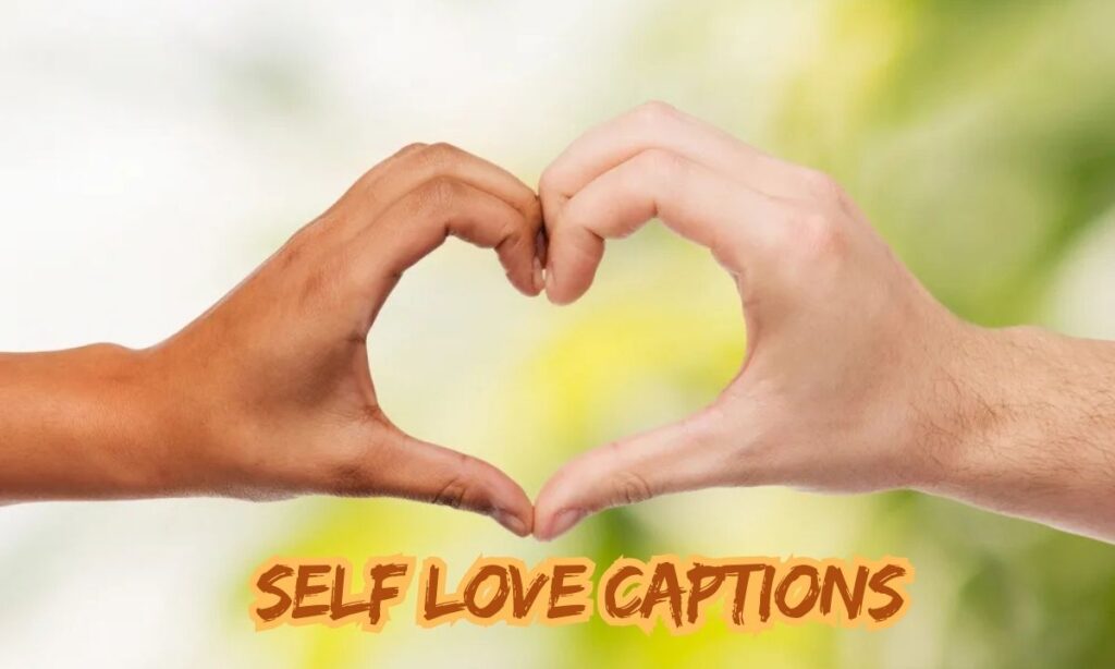 Self Love Captions